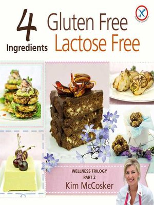 cover image of 4 Ingredients Gluten Free Lactose Free
